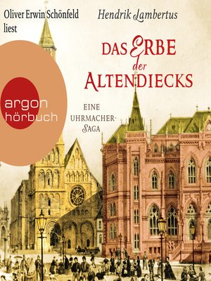 cover image of Das Erbe der Altendiecks--Eine Uhrmacher-Saga